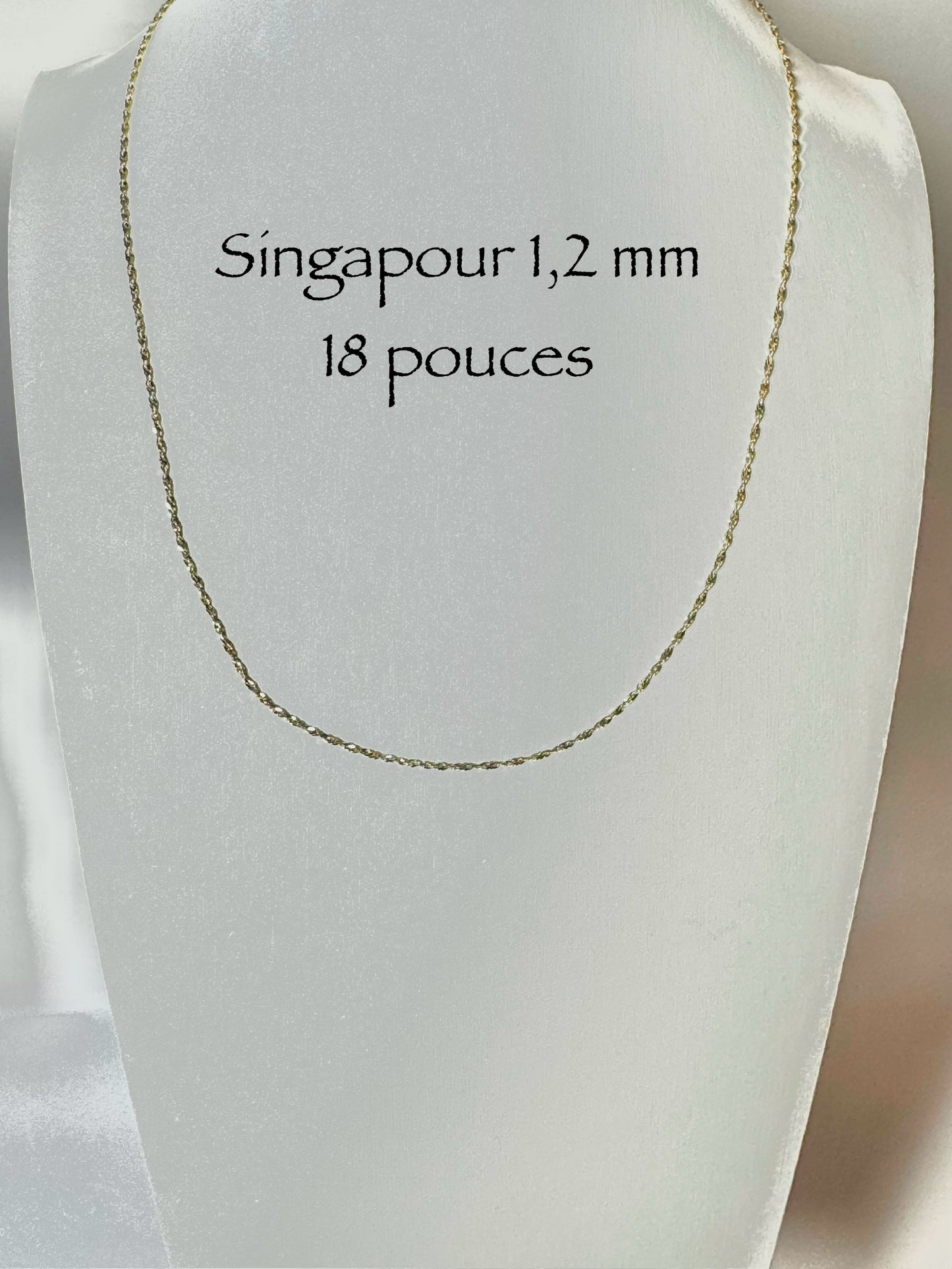 Chaîne Singapour 1,2 mm, 18 pouces en or 10 carats