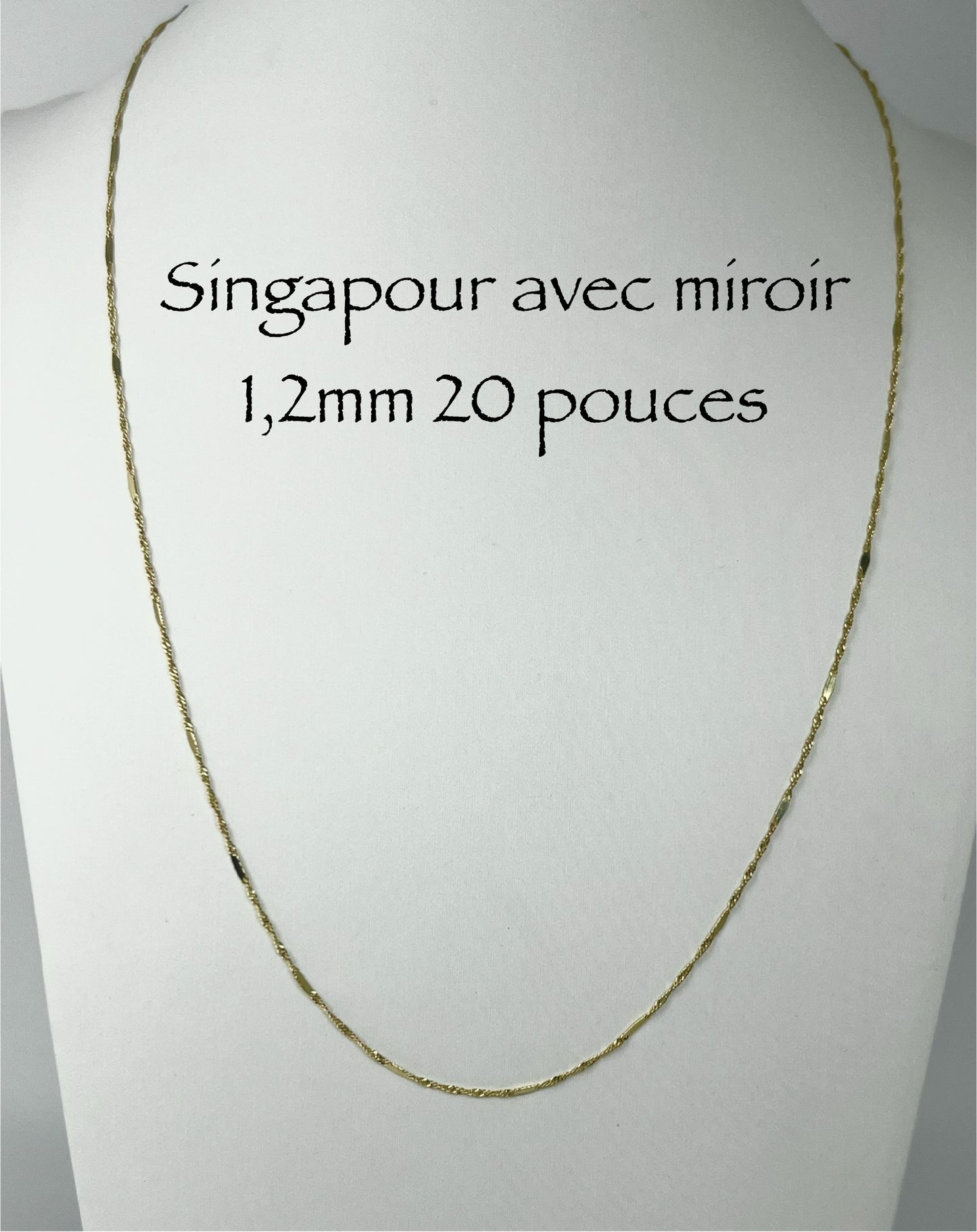 Chaîne Singapour avec miroir 1,2 mm en or 10k