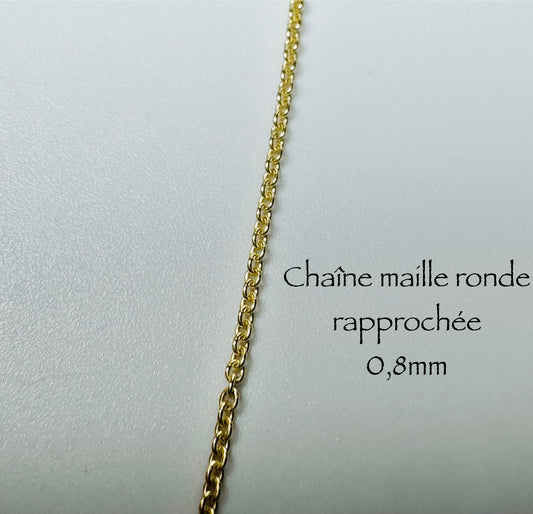 Chaîne maille ronde rapprochée 0,8mm en or 10k