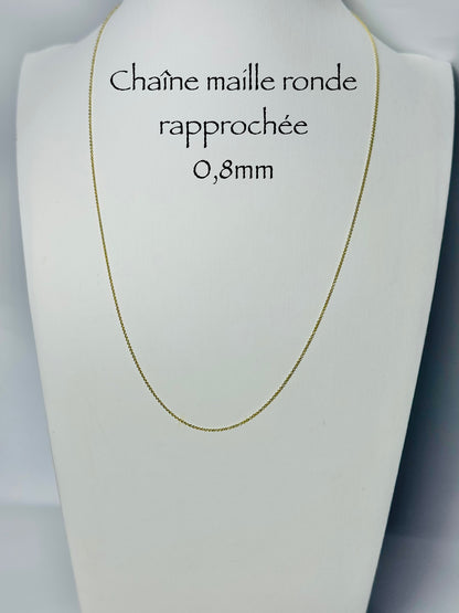Chaîne maille ronde rapprochée 0,8mm en or 10k