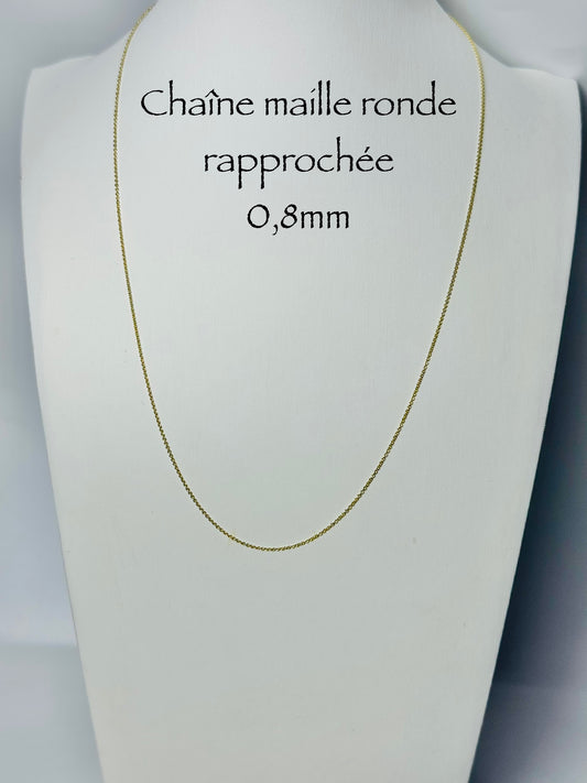 Chaîne maille ronde rapprochée 0,8mm en or 10k