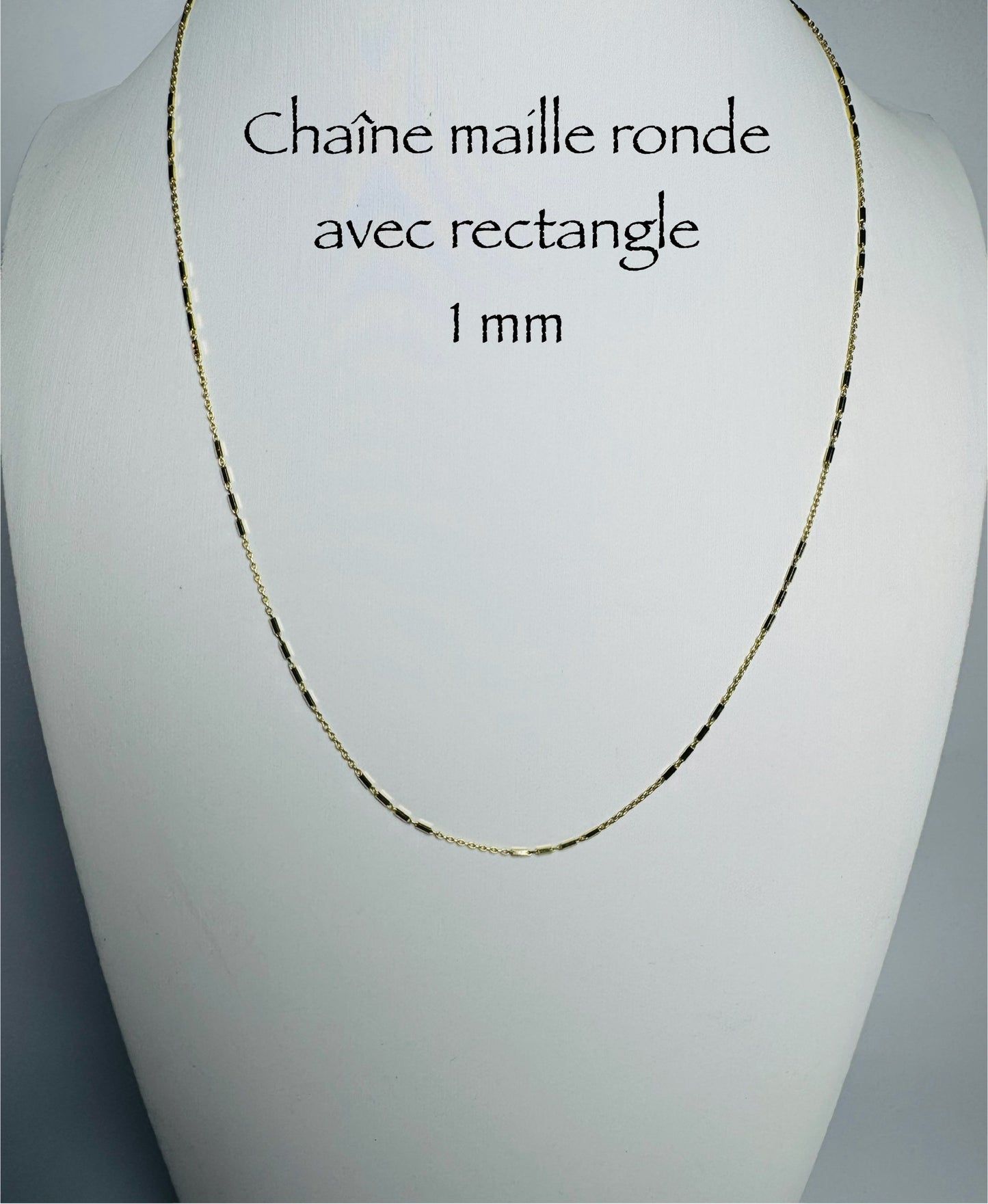 Chaîne maille ronde avec rectangle 1 mm en or 10 carats