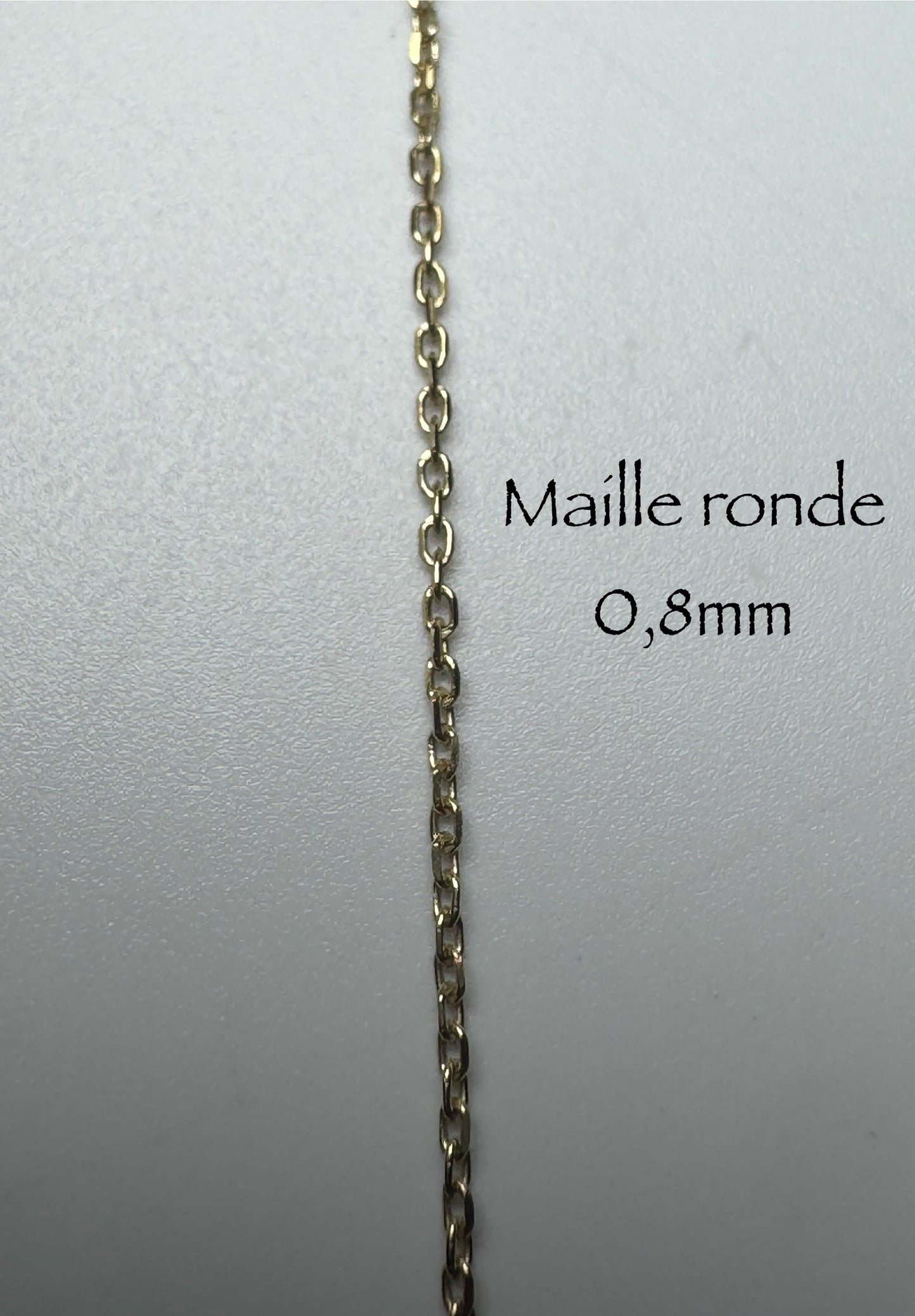 Chaîne maille ronde 0,8mm en or 10k